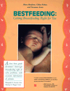 Bestfeeding : Getting Breastfeeding Right for You : An Illustrated Guide
